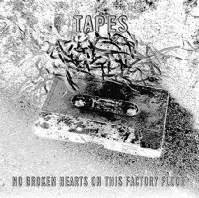 TAPES | NO BROKEN HEARTS ON THIS FACTORY FLOOR (2LP) | VINYL RECORD (LP)