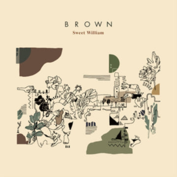 SWEET WILLIAM | BROWN (BROWN VINYL) | VINYL RECORD (LP)