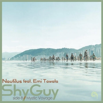 SHY GUY FEAT. EMI TAWATA/MYSTIC VOYAGE | 7IN VINYL
