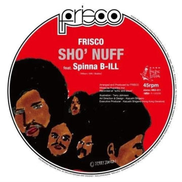 SHO' NUFF FEAT. SPINNA B-ILL (PICTURE DISC) | 7IN VINYL
