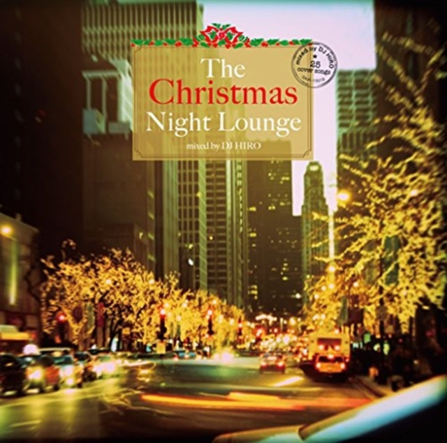 VARIOUS ARTISTS | CHRISTMAS NIGHT LOUNGE MIXED BY DJ HIRO / VAR | CD