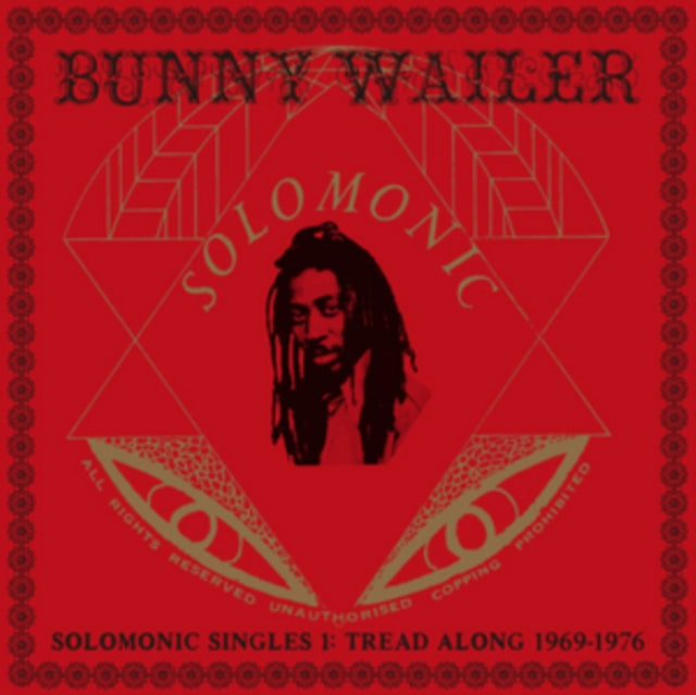 WAILER, BUNNY | SOLOMONIC SINGLES 1: TREAD ALONG 1969-1976 | VINYL RECORD (LP)