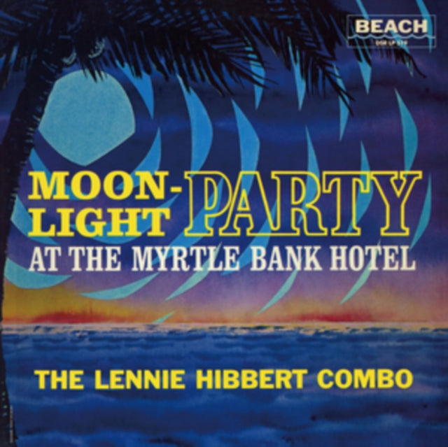 HIBBERT, LENNIE | MOONLIGHT PARTY | VINYL RECORD (LP)