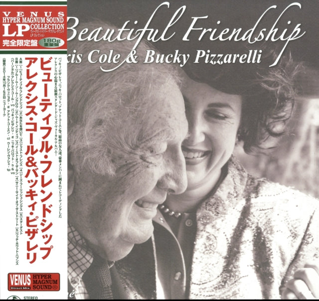 COLE, ALEXIS / PIZZARELLI, BUCKY | BEAUTIFUL FRIENDSHIP | VINYL RECORD (LP)