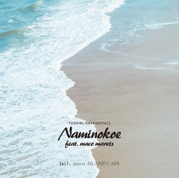 NAMINOKOE FEAT. MACO MARETS | 7IN VINYL