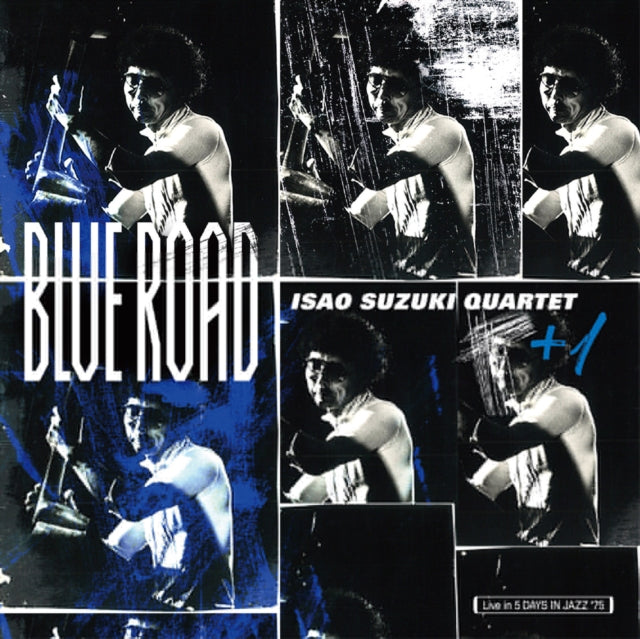 SUZUKI, ISAO QUARTET | BLUE ROAD (RECORDED AT 5 DAYS IN JAZZ IN TOKYO, 1975) | VINYL RECORD (LP)