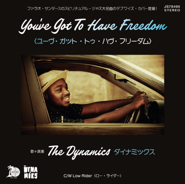YOU'VE GOT TO HAVE FREEDOM/LOW RIDER | 7IN VINYL