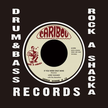 LORD TANAMO | IF YOU WERE ONLY MINE | 7IN VINYL