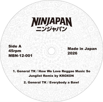 GENERAL TK/HOW WE LOVE REGGAE MUSIC SO JUNGLIST REMIX BY KROXON | 12IN VINYL
