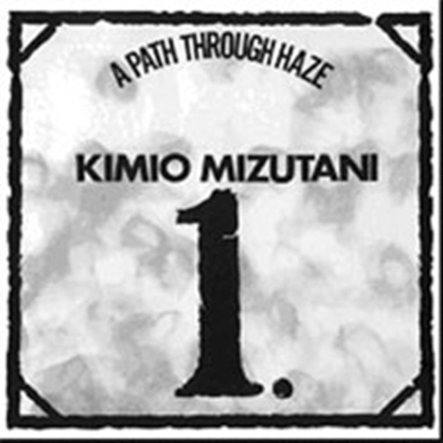 MIZUTANI, KIMIO | PATH THROUGH HAZE | VINYL RECORD (LP)
