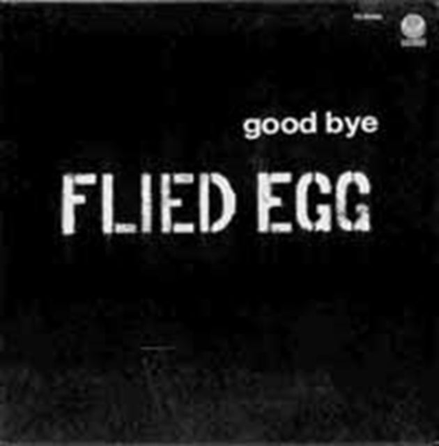 FLIED EGG | GOOD BYE | VINYL RECORD (LP)