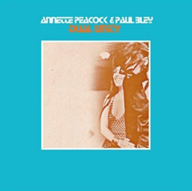 PEACOCK, ANNETTE / BLEY, PAUL | DUAL UNITY | VINYL RECORD (LP)