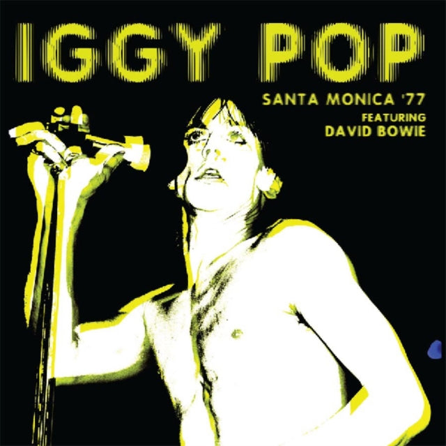 IGGY POP | SANTA MONICA 77 FEATURING DAVID BOWIE | VINYL RECORD (LP)