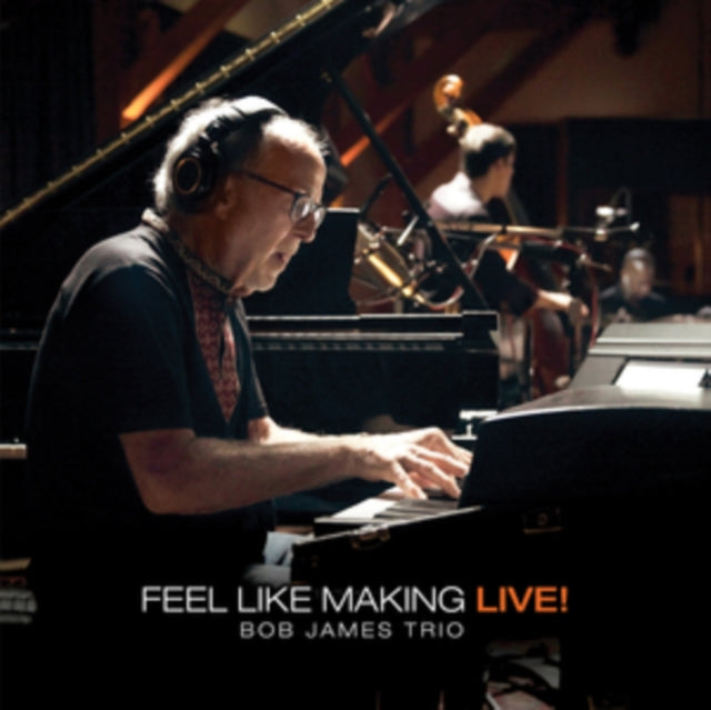 JAMES, BOB | FEEL LIKE MAKING LIVE! (ORANGE VINYL) | VINYL RECORD (LP)