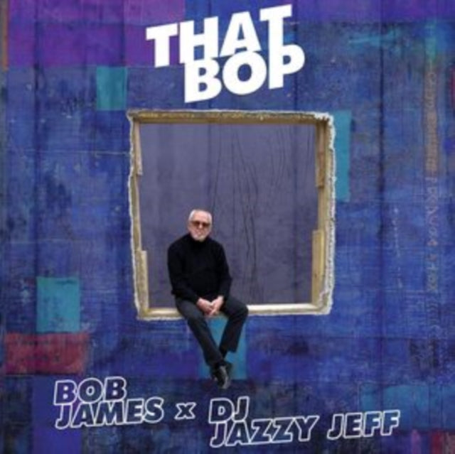 BOB JAMES & DJ JAZZY JEFF | THAT BOP/SHAMBOOZIE | 7IN VINYL