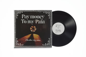 PAY MONEY TO MY PAIN | ANOTHER DAY COMES (180G) | VINYL RECORD (LP)