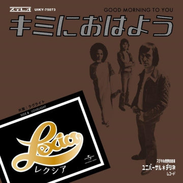 LEXIA | GOOD MORNING TO YOU / LOVELIGHT (JAPANESE IMPORT/LIMITED) | 7IN VINYL