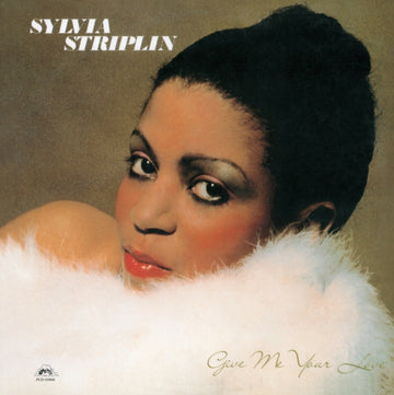STRIPLIN, SYLVIA | GIVE ME YOUR LOVE (2LP/180G) | VINYL RECORD (LP)