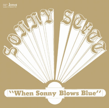 WHEN SONNY BLOWS BLUE | VINYL RECORD (LP)