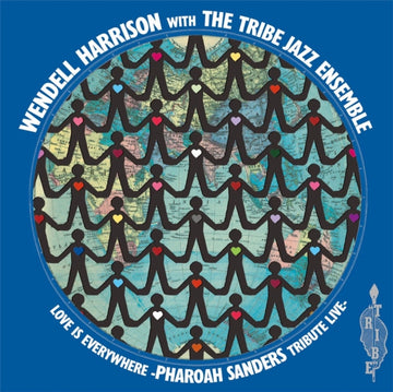 LOVE IS EVERY WHERE - TRIBUTE TO PHAROAH SANDERS | VINYL RECORD (LP)