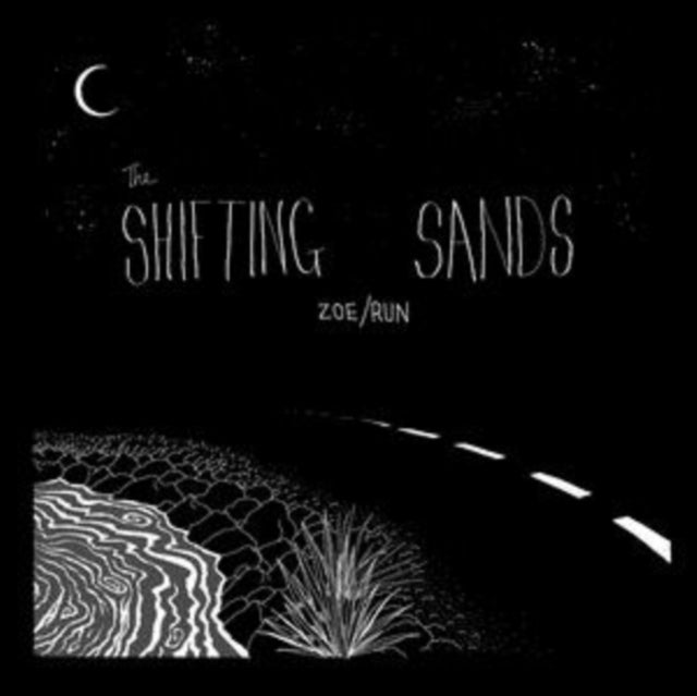 SHIFTING SANDS | ZOE/RUN | 7IN VINYL