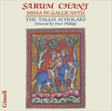TALLIS SCHOLARS/PHILLIPS | SARUM CHANT:MISSA IN GALLI | VINYL RECORD (LP)