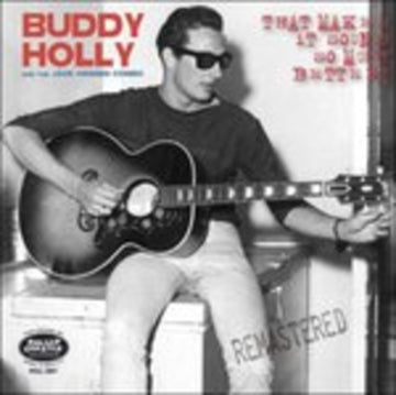 HOLLY, BUDDY | THAT MAKES IT SOUND SO MUCH BETTER | VINYL RECORD (LP)