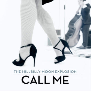 HILLBILLY MOON EXPLOSION | CALL ME/BOP TIL YOU DROP | 7IN VINYL