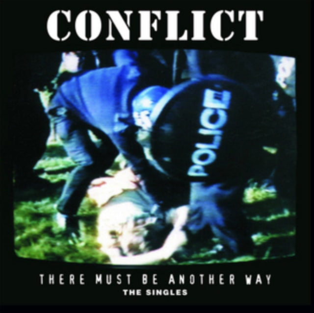CONFLICT | THERE MUST BE ANOTHER WAY: SINGLES COLLECTION | VINYL RECORD (LP)