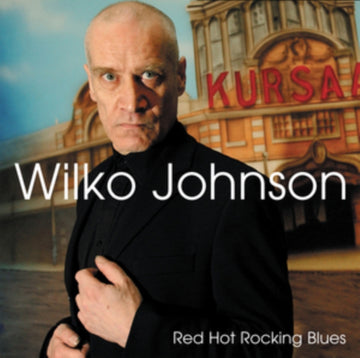 JOHNSON, WILKO | RED HOT ROCKING BLUES (180G) | VINYL RECORD (LP)