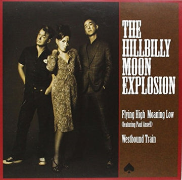 HILLBILLY MOON EXPLOSION | FLYING HIGH MOANING LOW | 7IN VINYL