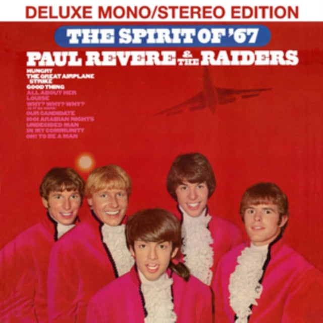 REVERE, PAUL & THE RAIDERS | SPIRIT OF 67 (DELUXE MONO & STEREO EDITION) | CD