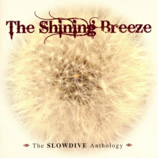 SLOWDIVE | SHINING BREEZE: SLOWDIVE ANTHOLOGY | CD