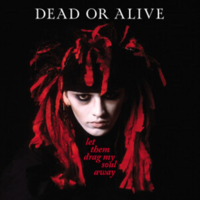 DEAD OR ALIVE | LET THEM DRAG MY SOUL AWAY (DEEP RED VINYL) | VINYL RECORD (LP)