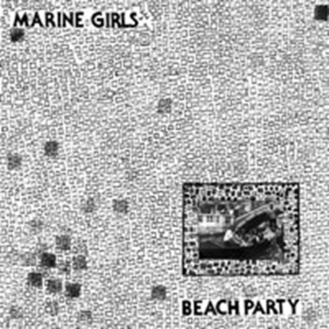 MARINE GIRLS | BEACH PARTY | VINYL RECORD (LP)