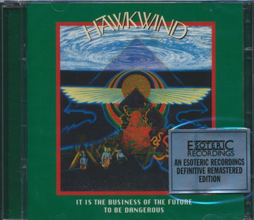 HAWKWIND | IT IS THE BUSINESS OF THE FUTURE TO BE DANGEROUS | CD