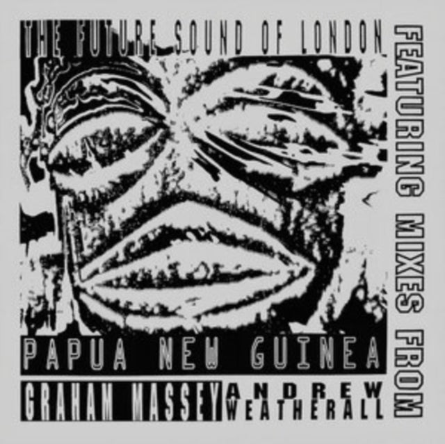 FUTURE SOUND OF LONDON | PAPUA NEW GUINEA EP | 12IN VINYL