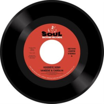 VANEESE & CAROLYN | GOODBYE SONG / JUST A SMILE (FROM YOU) | 7IN VINYL