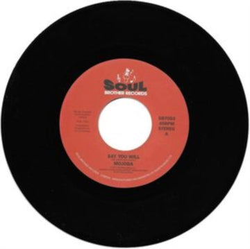 MOJOBA | SAY YOU WILL | 7IN VINYL