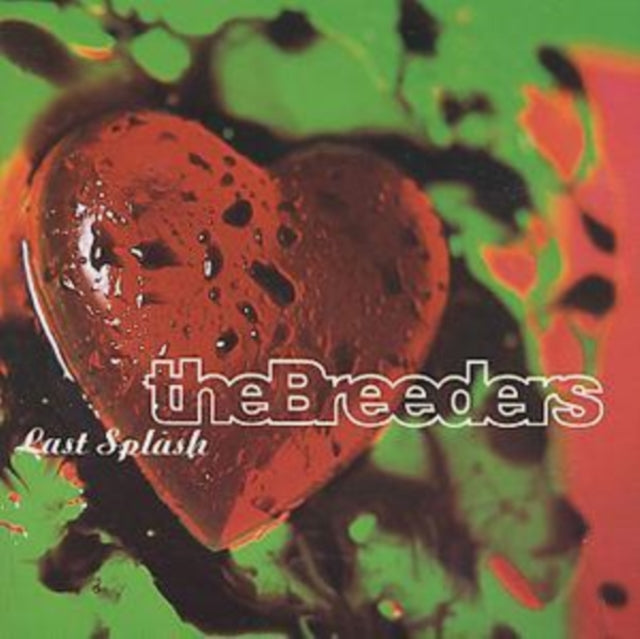 BREEDERS | LAST SPLASH | CD