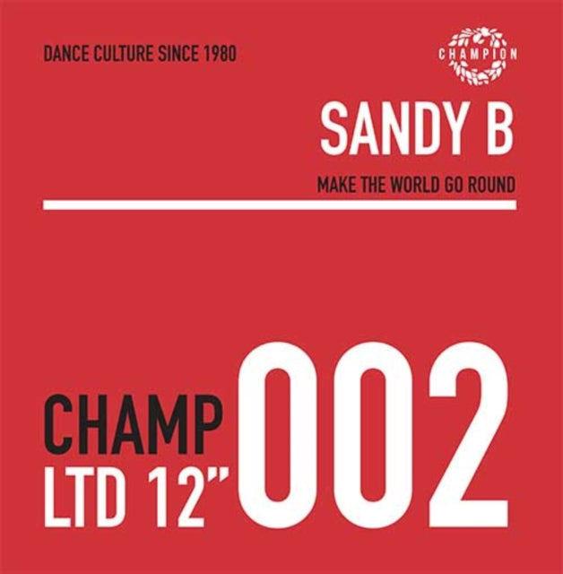 SANDY B | MAKE THE WORLD GO ROUND | 12IN VINYL