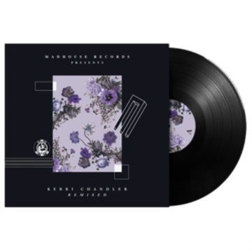 MADHOUSE PRESENTS KERRI CHANDELER REMIXED (PEGGY GOU/DETROIT SWINDLE/JIMPTER/JOSH BUTLER REMIXES) | VINYL RECORD (LP)