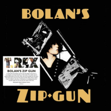 T-REX | BOLAN'S ZIP GUN | VINYL RECORD (LP)