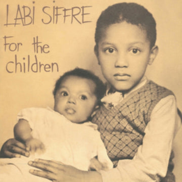 SIFFRE, LABI | FOR THE CHILDREN | VINYL RECORD (LP)