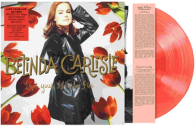 CARLISLE, BELINDA | LIVE YOUR LIFE BE FREE (COLOURED VINYL) | VINYL RECORD (LP)