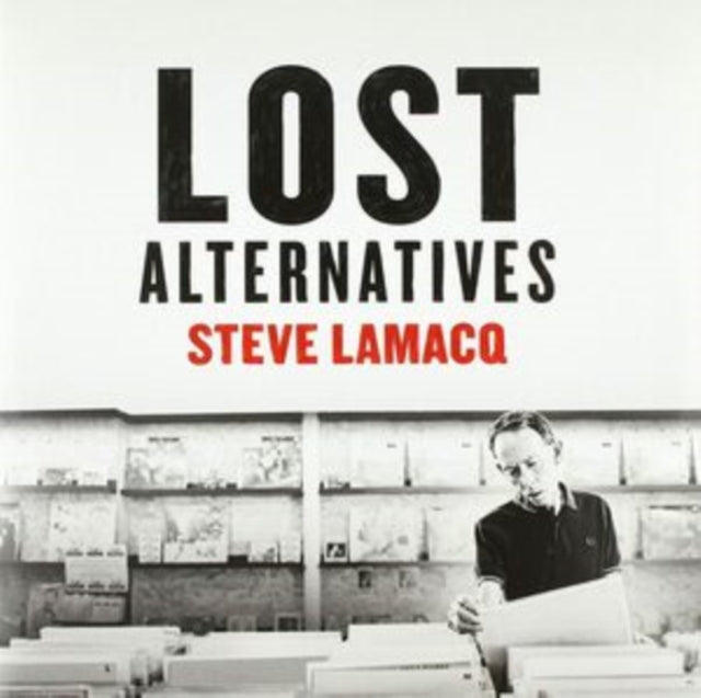 LAMACQ, STEVE | LOST ALTERNATIVES (RSD 2019) | VINYL RECORD (LP)