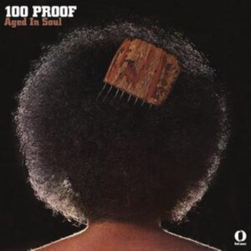 100 PROOF AGED IN SOUL | 100 PROOF (140G) | VINYL RECORD (LP)