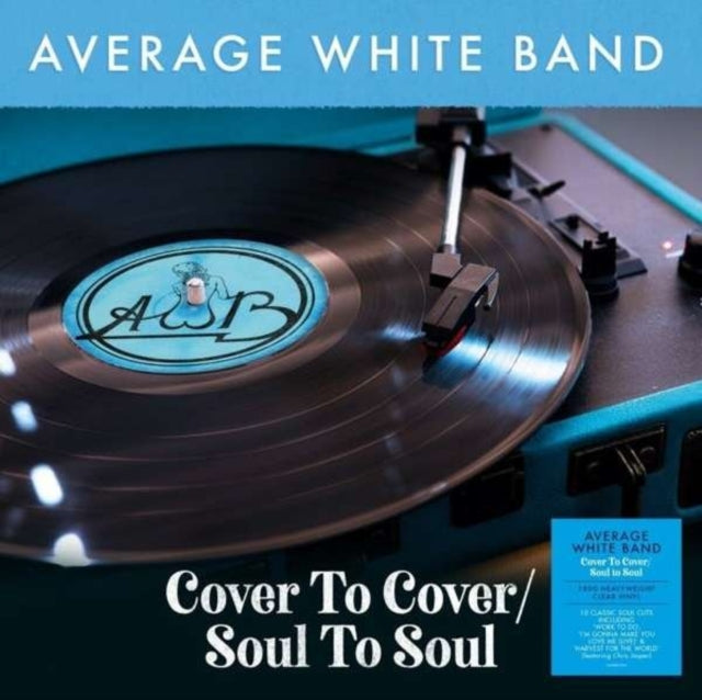 AVERAGE WHITE BAND | COVER TO COVER / SOUL TO SOUL (180G/CLEAR VINYL) | VINYL RECORD (LP)