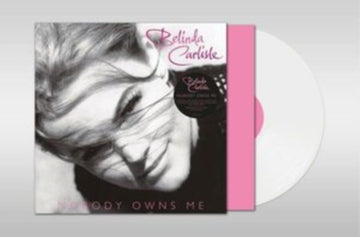 CARLISLE, BELINDA | NOBODY OWNS ME (180G/WHITE VINYL) | VINYL RECORD (LP)