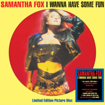 I WANNA HAVE SOME FUN (PICTURE DISC) | VINYL RECORD (LP)